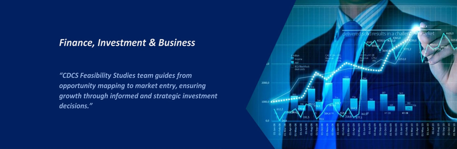 "CDCS Feasibility Studies team guides from opportunity mapping to market entry, ensuring growth through informed and strategic investment decisions.